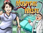 Hospital Haste