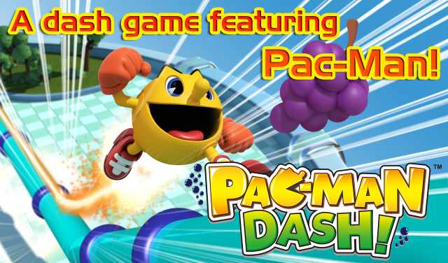 تحميل لعبة باك مان داش للاندرويد والايفون PAC-MAN DASH